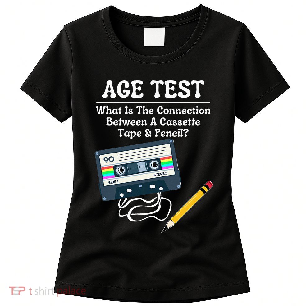 70S 80S 90S Vintage Cassette Tape & Pencil Funny Age Test Womens T-Shirt