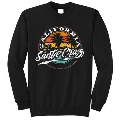 70s 80s In California City Santa Cruz Surfing Sweatshirt