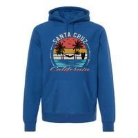 70s 80s In California City Santa Cruz Great Gift Premium Hoodie