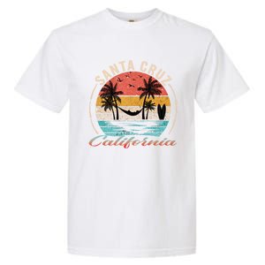 70s 80s In California City Santa Cruz Great Gift Garment-Dyed Heavyweight T-Shirt