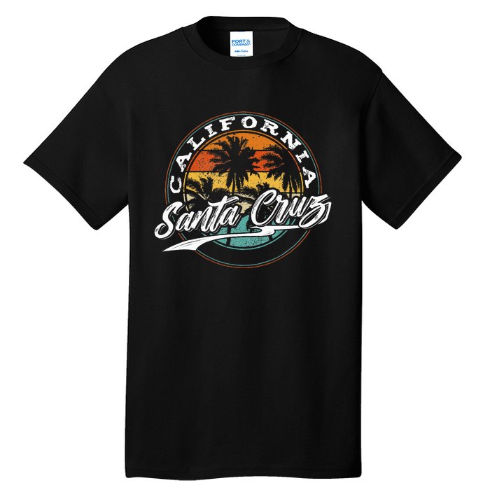 70s 80s In California City Santa Cruz Surfing Tall T-Shirt