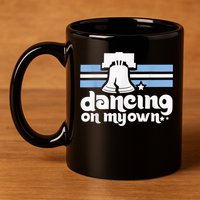 70s 80s Philly Dancing On My Own Philadelphia Baseball 11oz C Handle Ceramic Mug