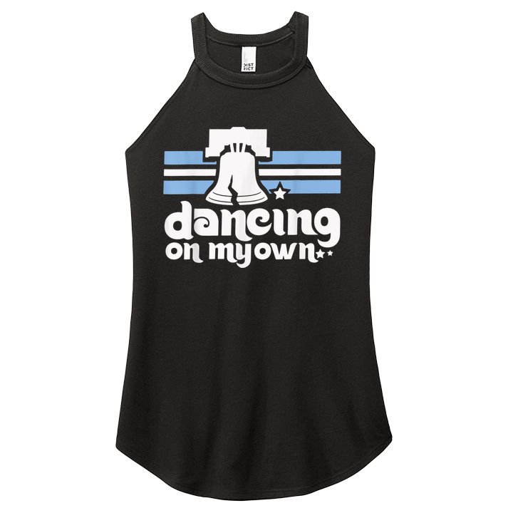 70s 80s Philly Dancing On My Own Philadelphia Baseball Women's Perfect Tri Rocker Tank