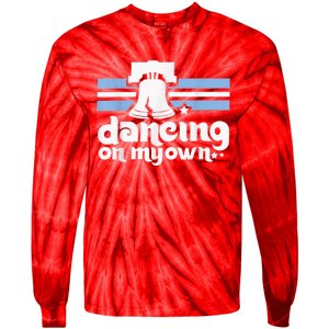 70s 80s Philly Dancing On My Own Philadelphia Baseball Tie-Dye Long Sleeve Shirt