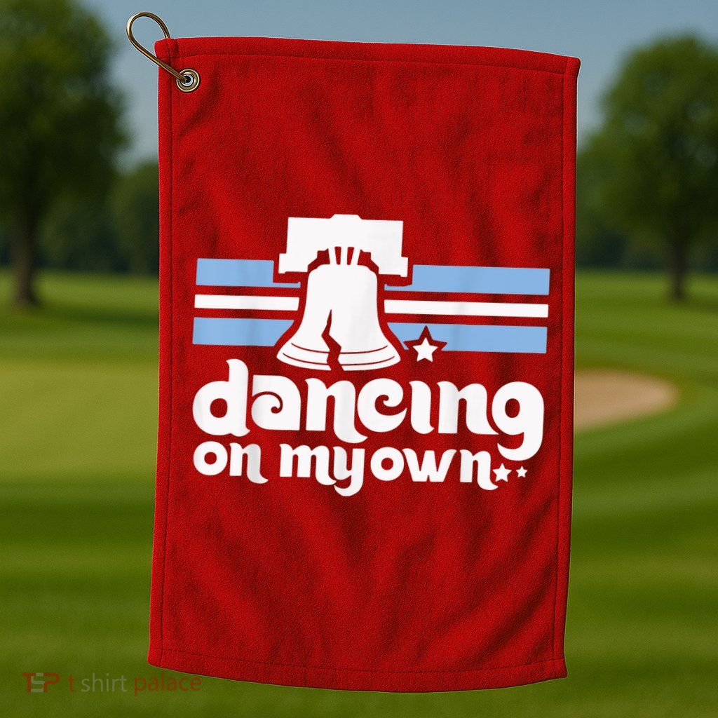 70s 80s Philly Dancing On My Own Philadelphia Baseball Golf Towel