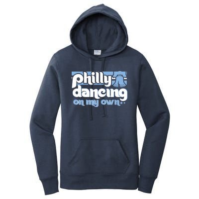 70s 80s Philly Dancing On My Own Philadelphia Baseball Women's Pullover Hoodie