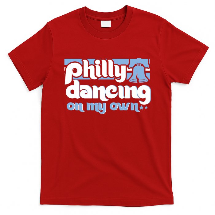 70s 80s Philly Dancing On My Own Philadelphia Baseball T-Shirt