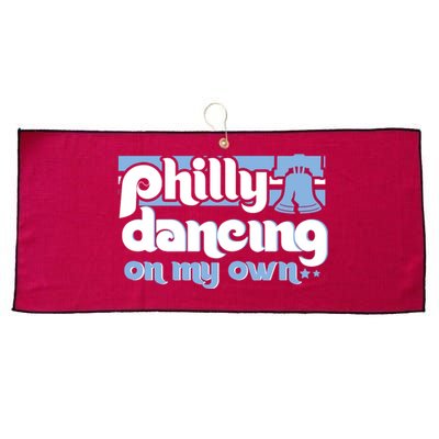 70s 80s Philly Dancing On My Own Philadelphia Baseball Large Microfiber Waffle Golf Towel