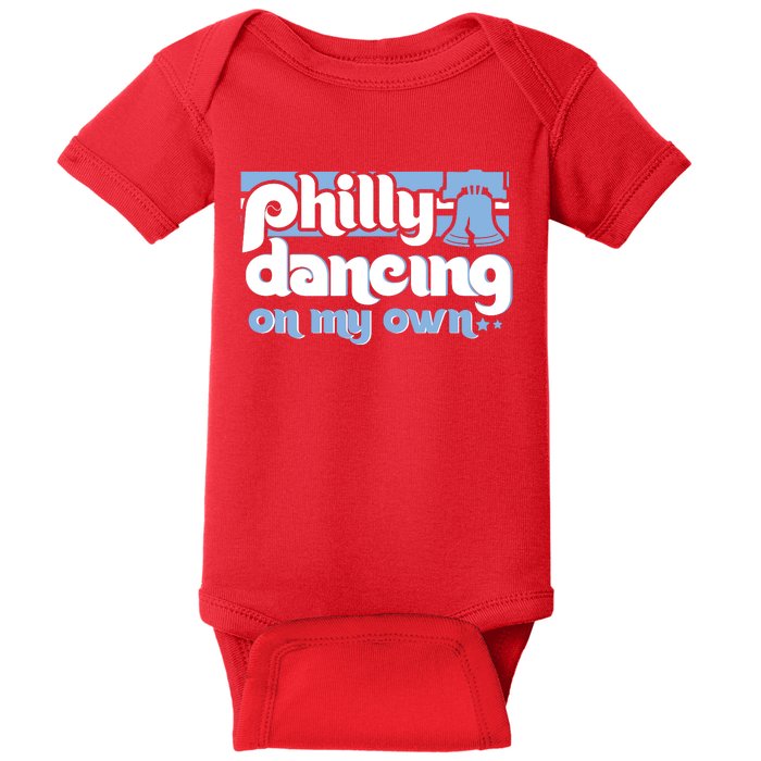 70s 80s Philly Dancing On My Own Philadelphia Baseball Baby Bodysuit