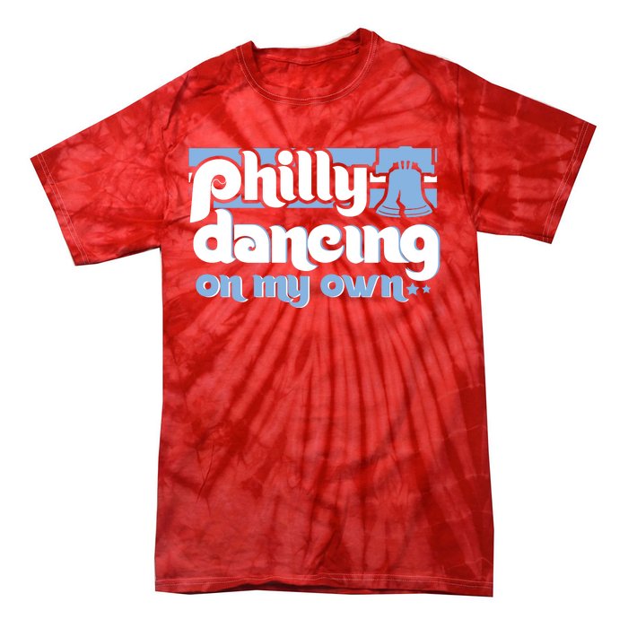 70s 80s Philly Dancing On My Own Philadelphia Baseball Tie-Dye T-Shirt