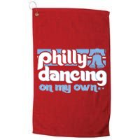 70s 80s Philly Dancing On My Own Philadelphia Baseball Platinum Collection Golf Towel