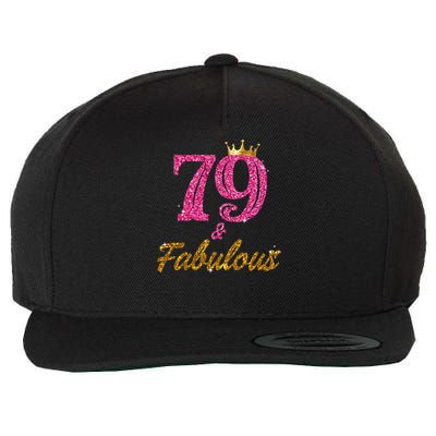79 And Fabulous 79 Years Old Gifts For Women 79th Birthday Wool Snapback Cap