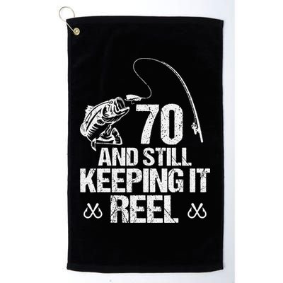 70 And Still Keeping It Reel Fishing 70th Birthday Gifts Golf Towel