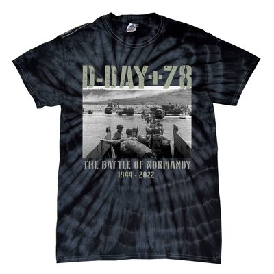 78th Anniversary Ww2 D Day Allied Landing France Gift Tie-Dye T-Shirt