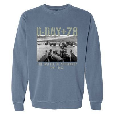 78th Anniversary Ww2 D Day Allied Landing France Gift Garment-Dyed Sweatshirt