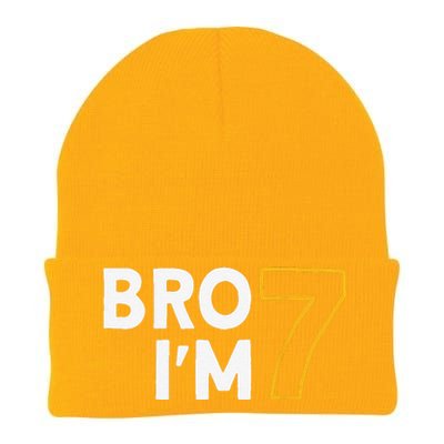 7th Birthday 7th Birthday 7 Years Old Bro Im 7 Knit Cap Winter Beanie