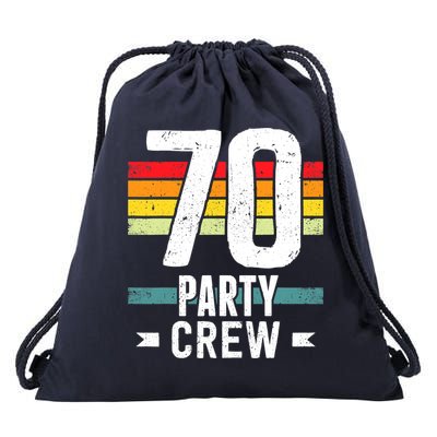 70 Birthday 70 Party Crew Squad 70th Bday Group Birthday Drawstring Bag