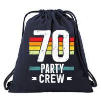 70 Birthday 70 Party Crew Squad 70th Bday Group Birthday Drawstring Bag