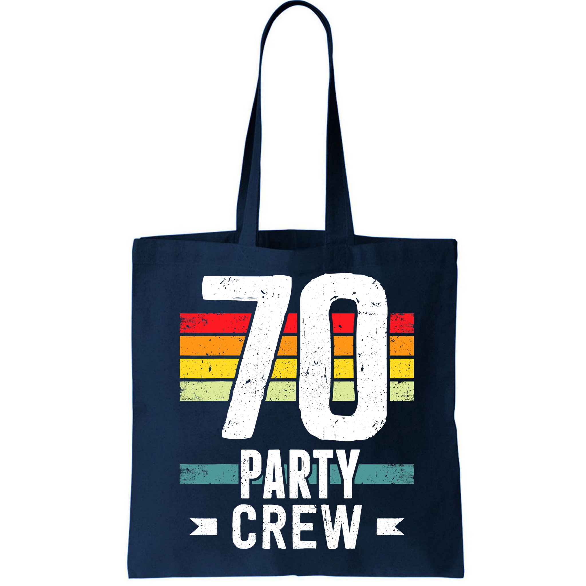70 Birthday 70 Party Crew Squad 70th Bday Group Birthday Bag