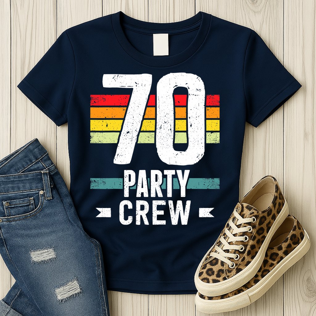 70 Birthday 70 Party Crew Squad 70th Bday Group Birthday Womens T-Shirt