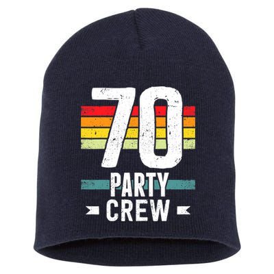 70 Birthday 70 Party Crew Squad 70th Bday Group Birthday Short Acrylic Beanie