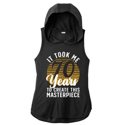 70th Birthday 70 Year Old Gag Turning 70 Joke Ladies PosiCharge Tri-Blend Wicking Draft Hoodie Tank