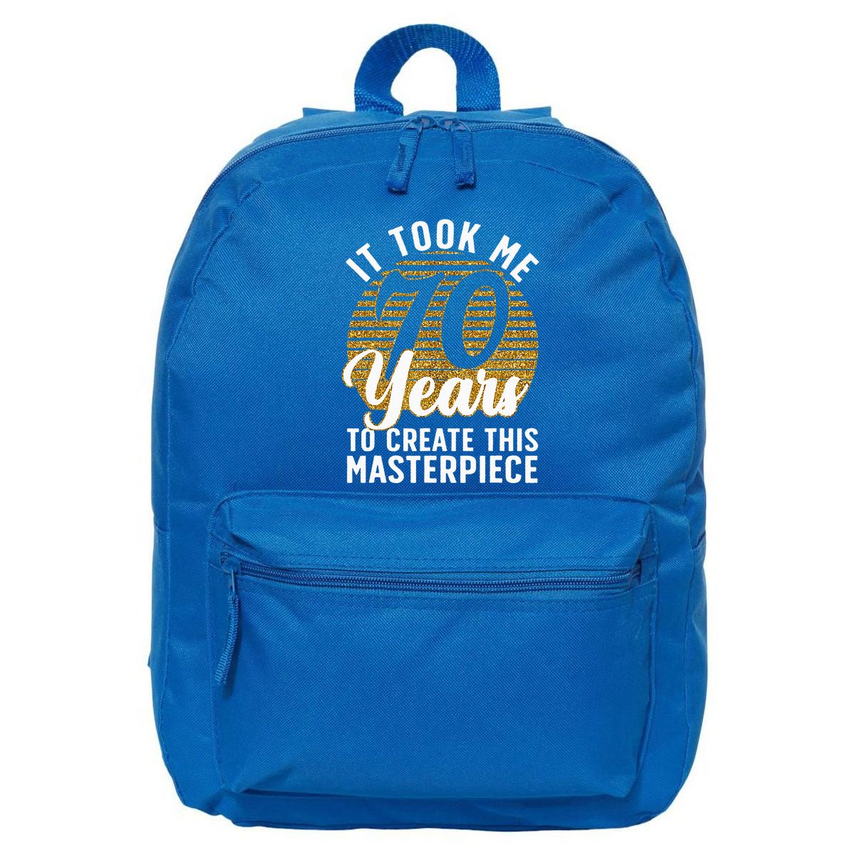70th Birthday 70 Year Old Gag Turning 70 Joke 16 in Basic Backpack