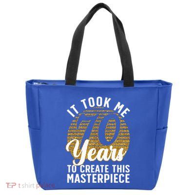 70th Birthday 70 Year Old Gag Turning 70 Joke Zip Tote Bag