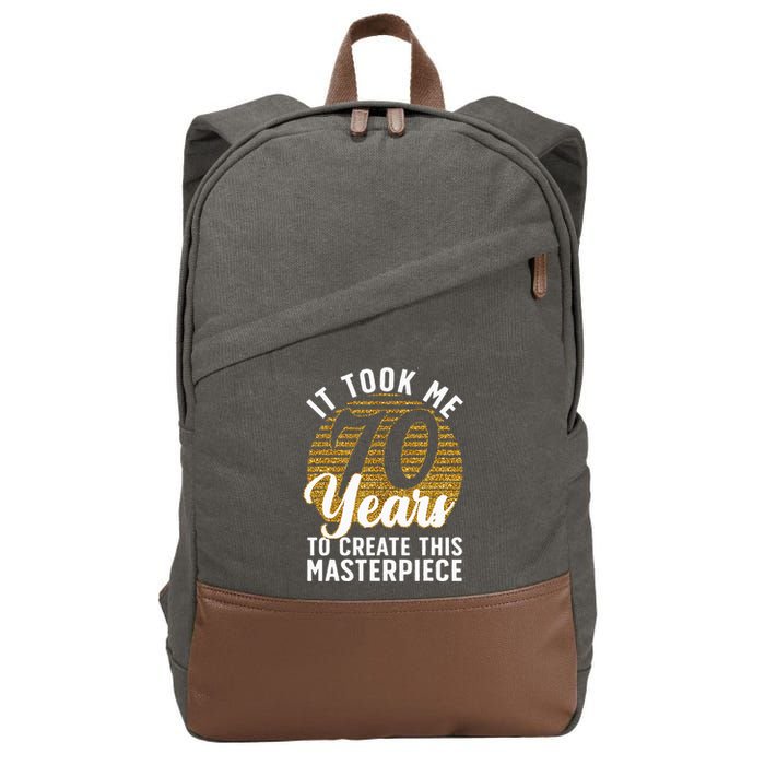 70th Birthday 70 Year Old Gag Turning 70 Joke Cotton Canvas Backpack