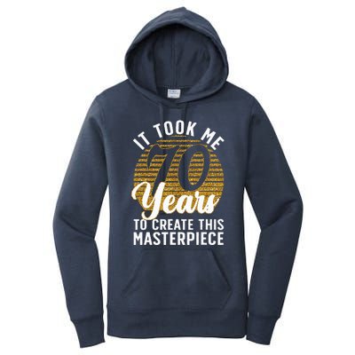 70th Birthday 70 Year Old Gag Turning 70 Joke Women's Pullover Hoodie