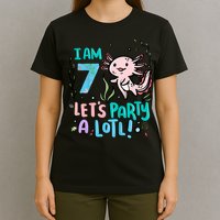 7th Birthday Axolotl - I Am 7 Let's Party A Lotl  T-Shirt
