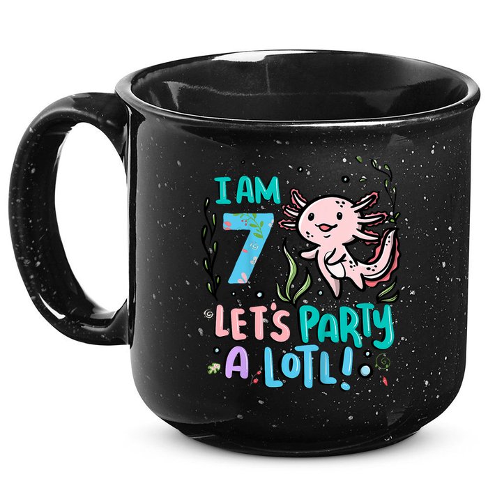 7th Birthday Axolotl - I Am 7 Let's Party A Lotl  15oz Campfire Ceramic Mug