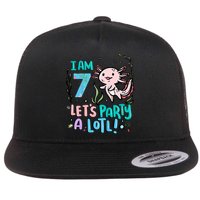 7th Birthday Axolotl - I Am 7 Let's Party A Lotl  Flat Bill Trucker Hat