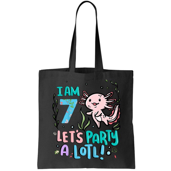 7th Birthday Axolotl - I Am 7 Let's Party A Lotl  Bag