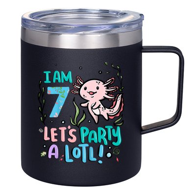 7th Birthday Axolotl - I Am 7 Let's Party A Lotl  12oz Stainless Steel Coffee Mug