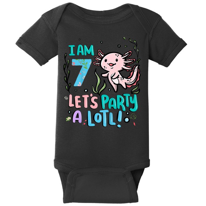 7th Birthday Axolotl - I Am 7 Let's Party A Lotl  Baby Bodysuit