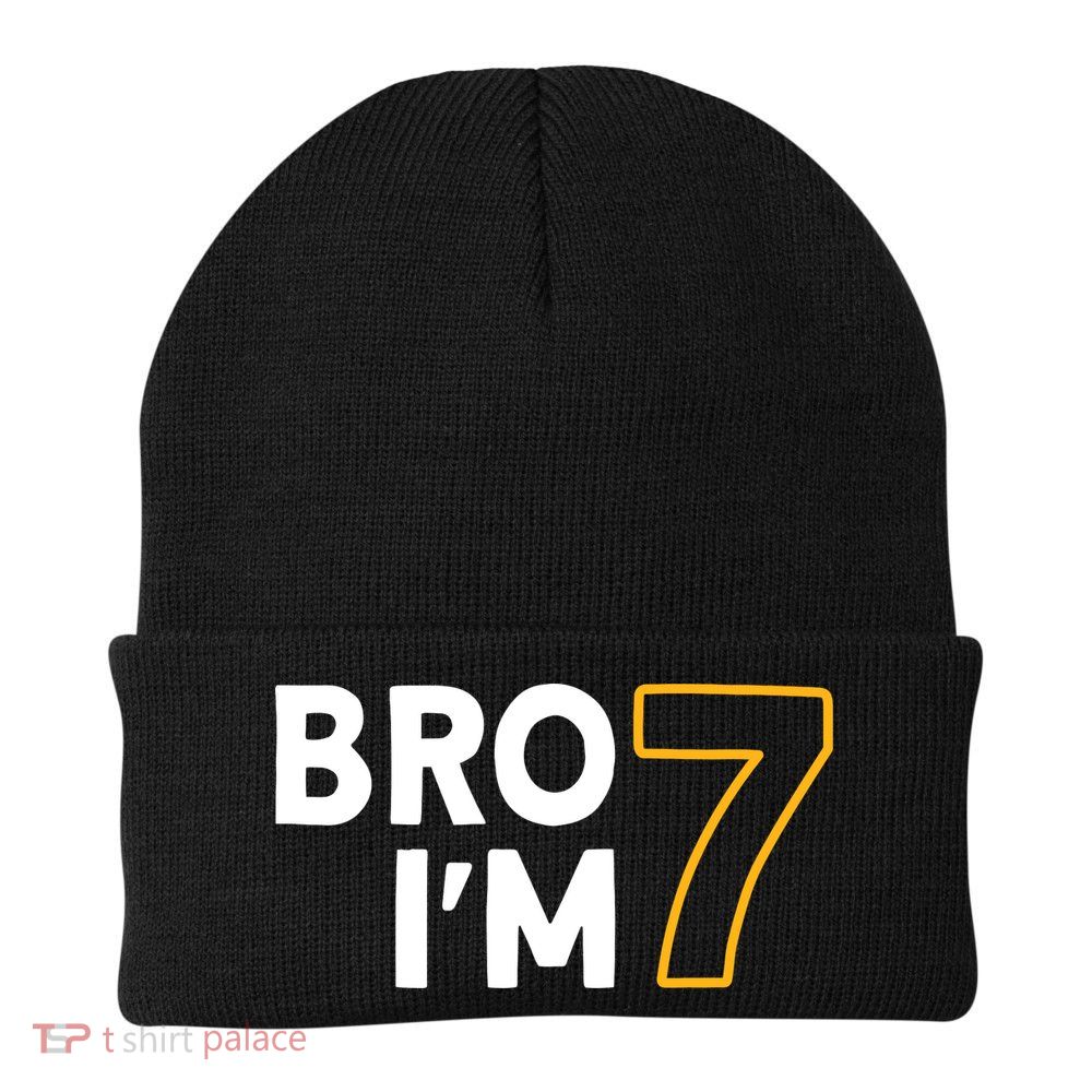 7th Birthday Boy 7th Birthday 7 Years Old Bro Im 7 Beanie