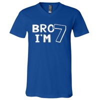 7th Birthday Bro I’m 7 Year Old Seven Seventh V-Neck T-Shirt