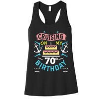 70th Birthday Cruise Trip Men Women Birthday Cruise Women's Racerback Tank