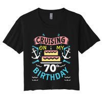 70th Birthday Cruise Trip Men Women Birthday Cruise Women's Crop Top Tee