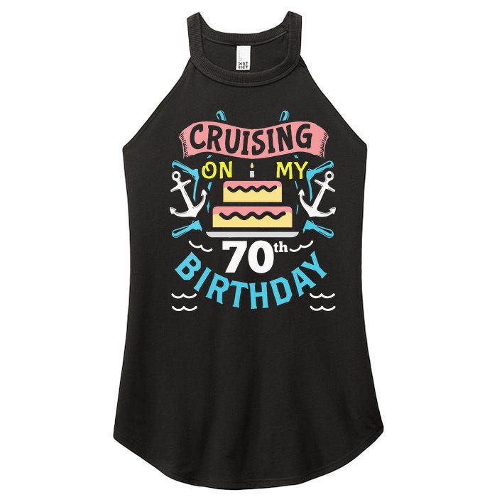 70th Birthday Cruise Trip Men Women Birthday Cruise Women's Perfect Tri Rocker Tank