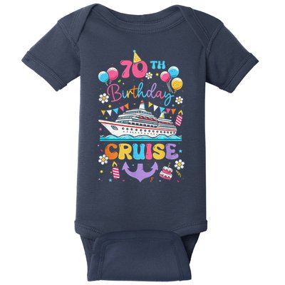 70th Birthday Cruise 70 Years Old Birthday Cruising Crew Baby Bodysuit