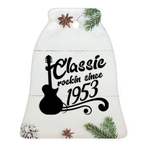 70th Birthday Classic Rockin Since 1953 Ceramic Bell Ornament