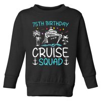 75th Birthday Cruise Squad Gifts 2025 Matching Party Family Toddler Sweatshirt