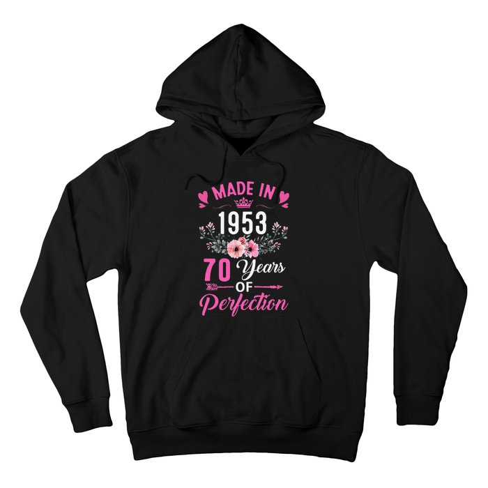 70 Birthday Decorations Women Female 70Th 1953 Birthday Hoodie