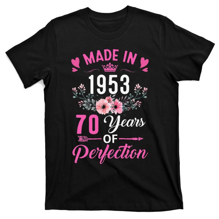 70 Birthday Decorations Women Female 70Th 1953 Birthday T-Shirt