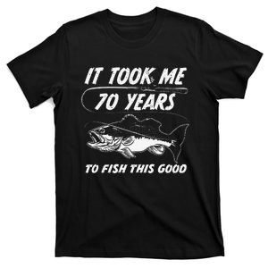 70th Birthday Fishing Birthday Gift 70 Year Old Fisherman T-Shirt