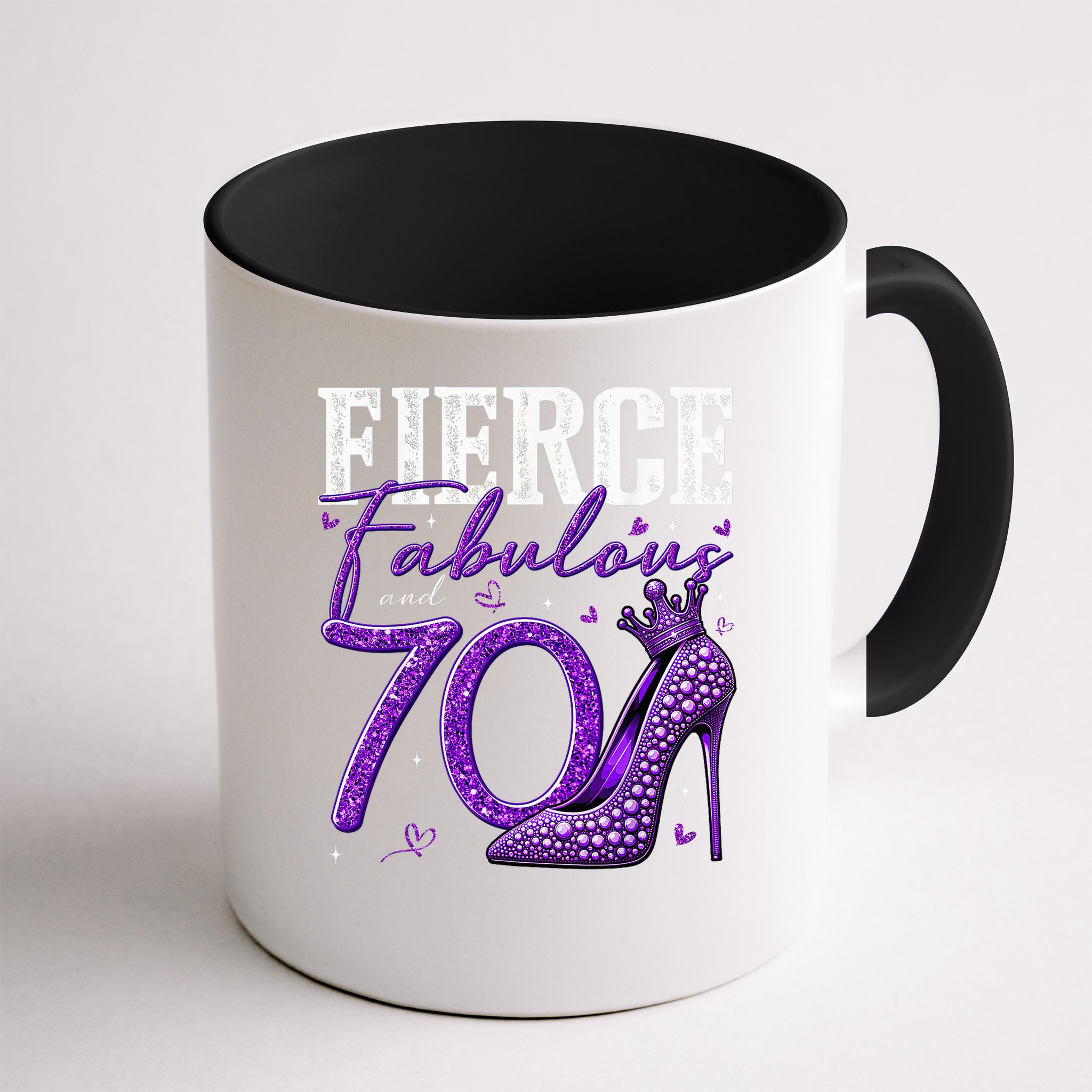 70th Birthday Fierce Fabulous And 70 Year Old Heels Mug