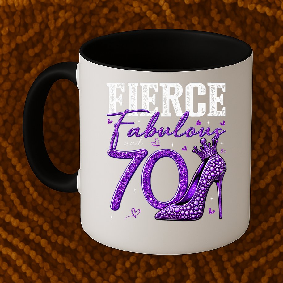 70th Birthday Fierce Fabulous And 70 Year Old Heels Mug