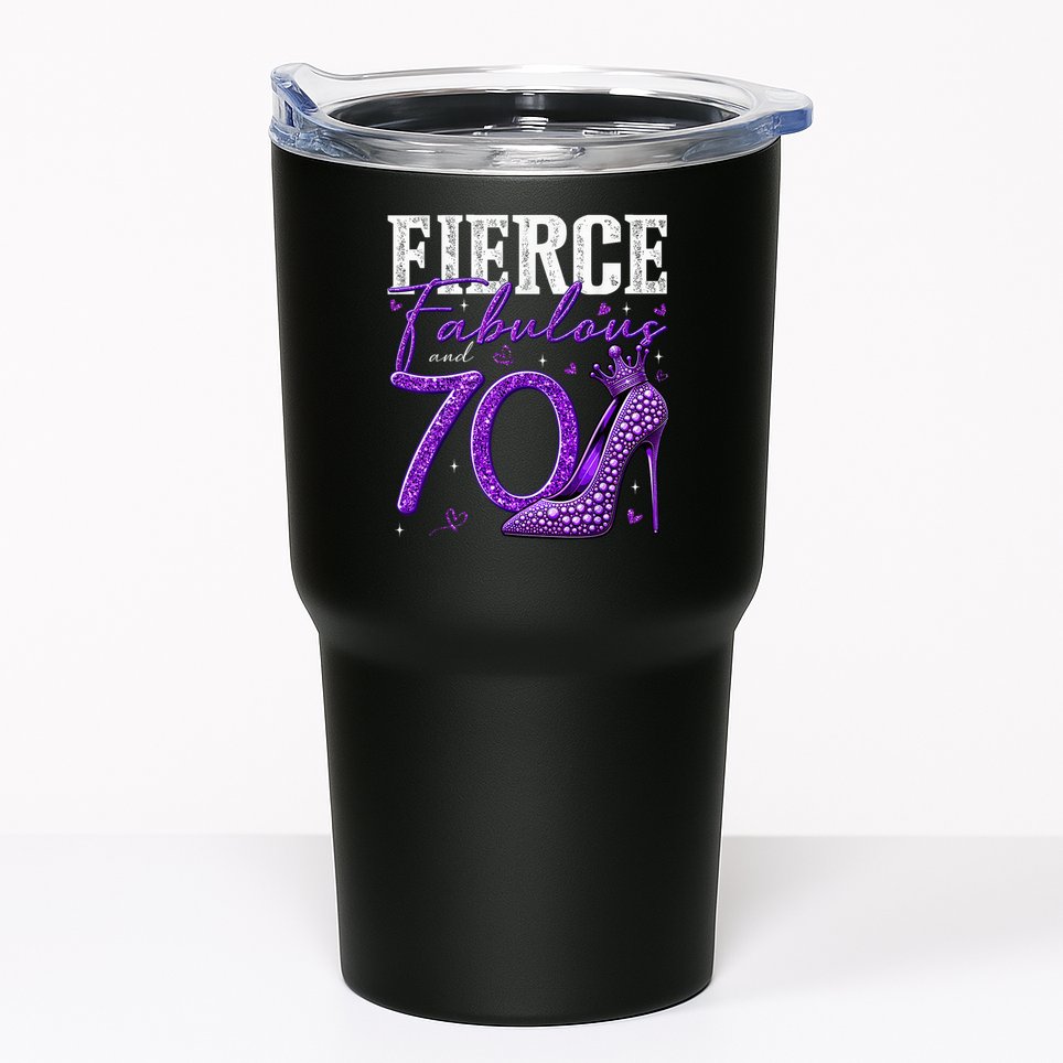 70th Birthday Fierce Fabulous And 70 Year Old Heels Tumbler